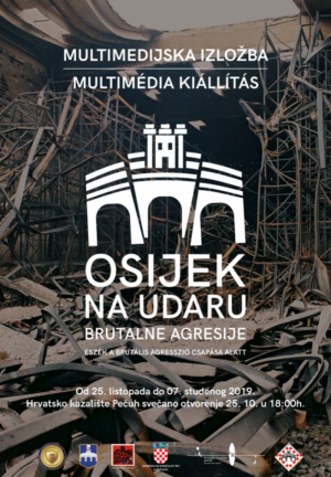 Heroji Osijeka: “ Osijek na udaru brutalne agresije “, otvaranje multimedijalne izložbe Plakat uveliko 